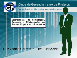 Luiz Carlos Carrete e Silva - MBA/PMP - Crea-RJ
