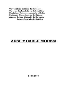 ADSL x CABLE MODEM - Logic