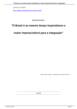 "O Brasil é ao mesmo tempo imperialismo e motor
