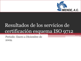 Resultados de los servicios de certificación esquema ISO 9712