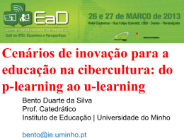 Bento Silva – Cenários de inovação na educação