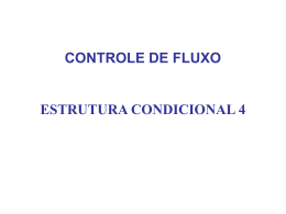 controle de fluxo estrutura condicional 4