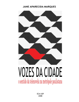 Vozes da Cidade: o sentido da telenovela na metrópole paulista