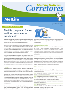 MetLife completa 10 anos no Brasil e comemora crescimento
