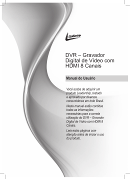 DVR – Gravador Digital de Vídeo com HDMI 8 Canais