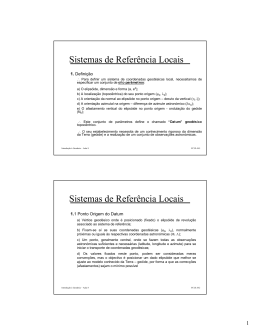 Sistemas de Referência Locais Sistemas de Referência Locais