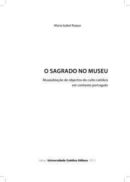 O SAGRADO NO MUSEU - Universidade Católica Portuguesa