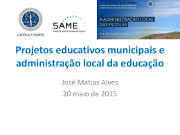 Projetos educativos municipais e administração local da educação