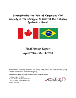 Brazil Final Project Report April 2006 – March 2010