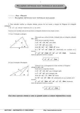 ( ) ) ( ) Relações métricas num triângulo qualquer.