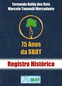 75 anos da SBOT: registro histórico