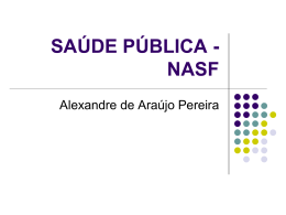 Aula - Saude publica NASF - Prof. Alexandre A