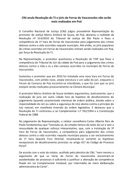 CNJ anula Resolução do TJ e júris de Ferraz de Vasconcelos não
