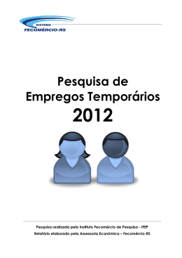 Pesquisa de Empregos Temporários 2012 - Fecomércio-RS