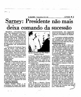 Sarney: Presidente não mais deixa comando da sucessão