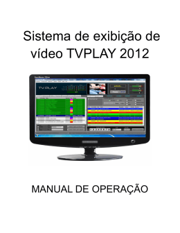 Sistema de exibição de vídeo TVPLAY 2012