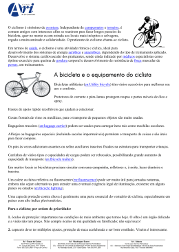 A bicicleta e o equipamento do ciclista