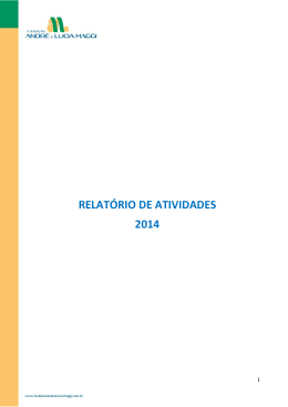 RELATÓRIO DE ATIVIDADES 2014 - Fundação André e Lucia Maggi