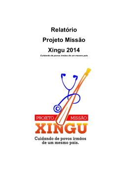 Relatório Projeto Missão Xingu 2014