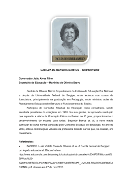 CACILDA DE OLIVEIRA BARROS – 1983/1987/2000 Governador