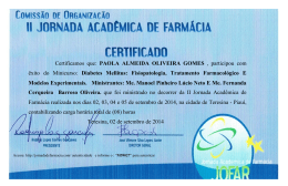Certificamos que: PAOLA ALMEIDA OLIVEIRA GOMES , participou