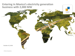 Entering in Mexico`s electricity generation business with
