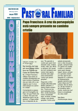 Papa Francisco: A cruz da perseguição está sempre presente no
