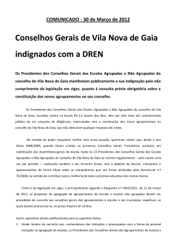 Conselhos Gerais de Vila Nova de Gaia indignados com a DREN