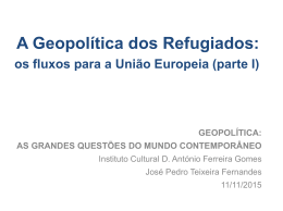 6. A Geopolítica dos refugiados - os fluxos para a União Europeia