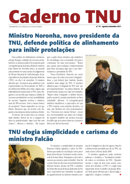 Ministro Noronha, novo presidente da TNU, defende política de