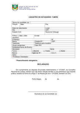 CADASTRO DE ESTAGIÁRIO- TJM/RS Nome do candidato (a): Mãe