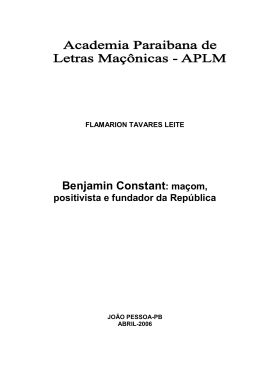 Benjamin Constant: maçom, positivista e fundador da