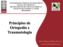 Princípios de Ortopedia e Traumatologia - Escola de Medicina