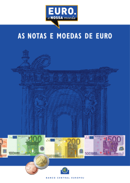 AS NOTAS E MOEDAS DE EURO