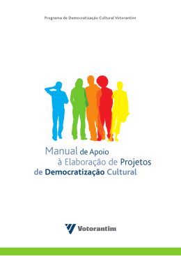 Manual de apoio à elaboração de projetos de democratização cultural