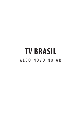 TV_Brasil_algo_novo_no _ar - Repositório Institucional da UFSC