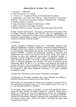 RESOLUÇÃO Nº. 181/2008 - TCE – PLENO 1. Processo n.º: 10050