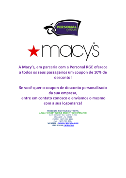A Macy`s, em parceria com a Personal RGE oferece a