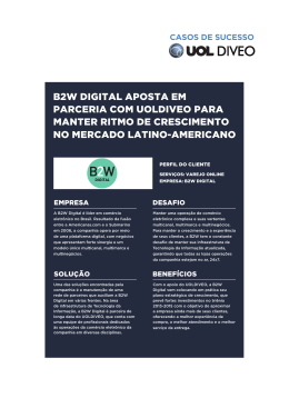 B2W Digital aposta em parceria com UolDiVeo para manter ritmo