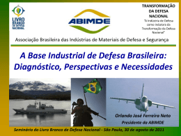 A Base Industrial de Defesa Brasileira