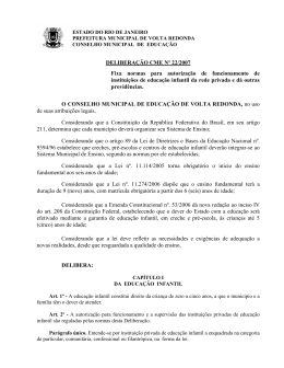 DELIBERAÇÃO CME Nº 22/2007 Fixa normas para autorização de