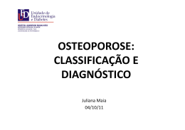 OSTEOPOROSE: CLASSIFICAÇÃO E DIAGNÓSTICO - UED-HAM