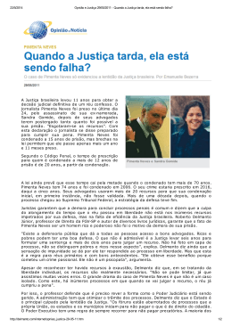 A Justiça brasileira levou 11 anos para obter a decisão judicial