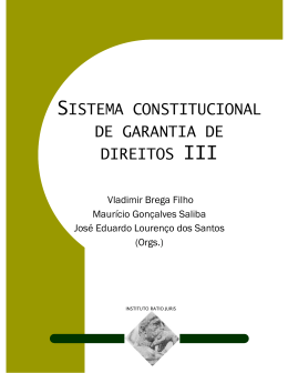 SISTEMA CONSTITUCIONAL DE GARANTIA DE DIREITOS III