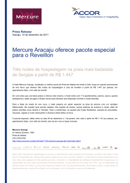 Mercure Aracaju oferece pacote especial para o