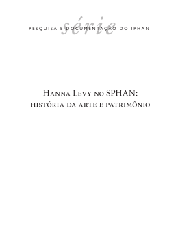 Hanna Levy no SPHAN: história da arte e patrimônio