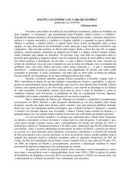 POLÍTICA ECONÔMICA OU CABO-DE-GUERRA? (publicado em 16