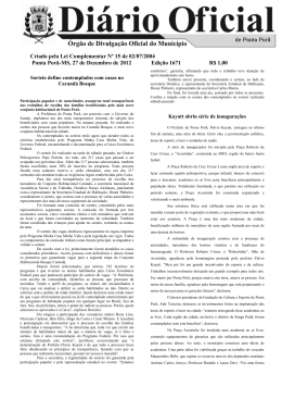 Criado pela Lei Complementar Nº 15 de 02/07/2004 Ponta Porã