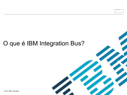 What is IBM Integration Bus?