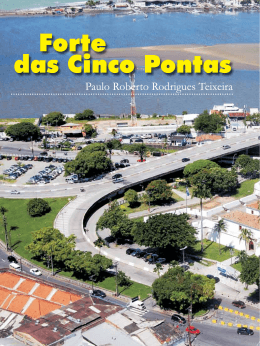 reportagem - Forte de São Tiago das Cinco Pontas